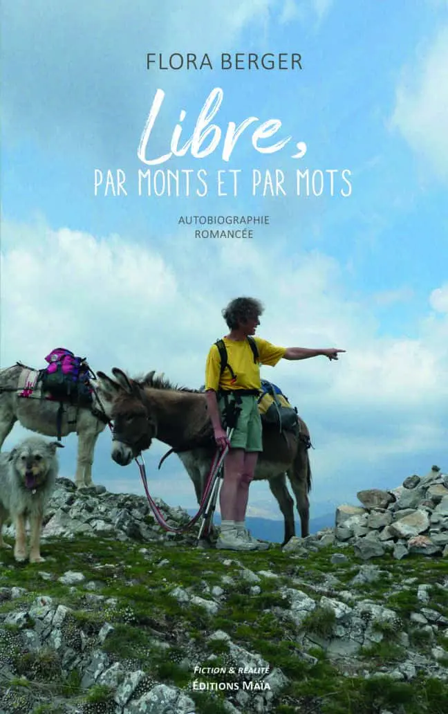 Une femme, par monts et par mots Flora Berger
