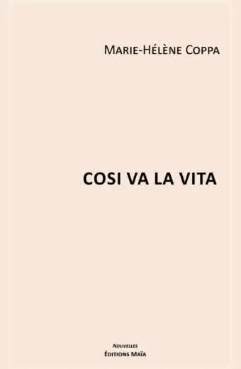 Cosi va la vita Marie-Hélène Coppa