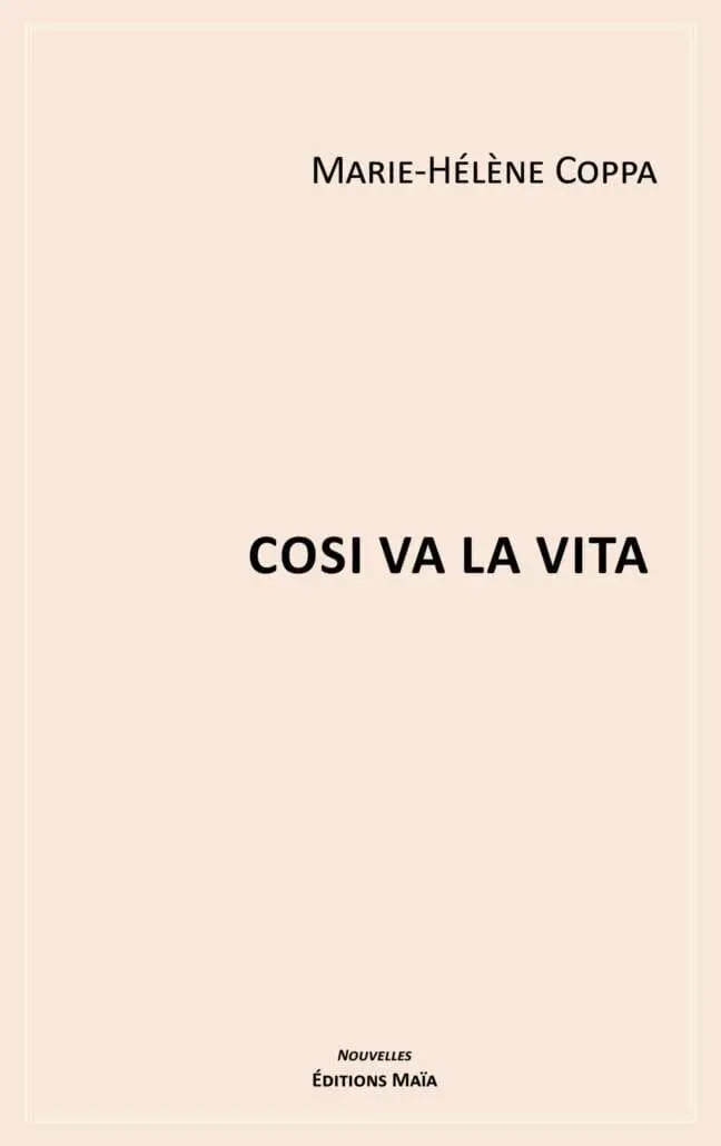 Cosi va la vita Marie-Hélène Coppa