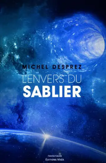 L’Envers du Sablier Michel Desprez