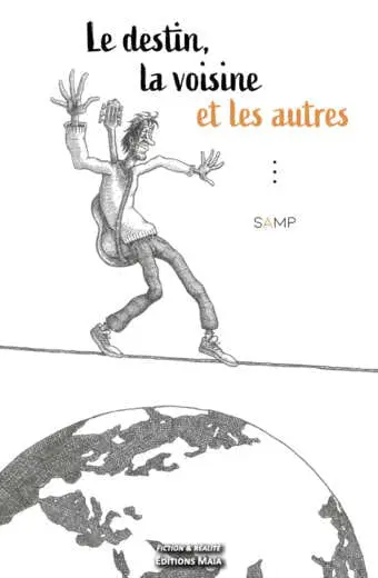 Le destin, la voisine et les autres Samp