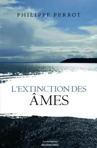 L'extinction des âmes Philippe Perrot