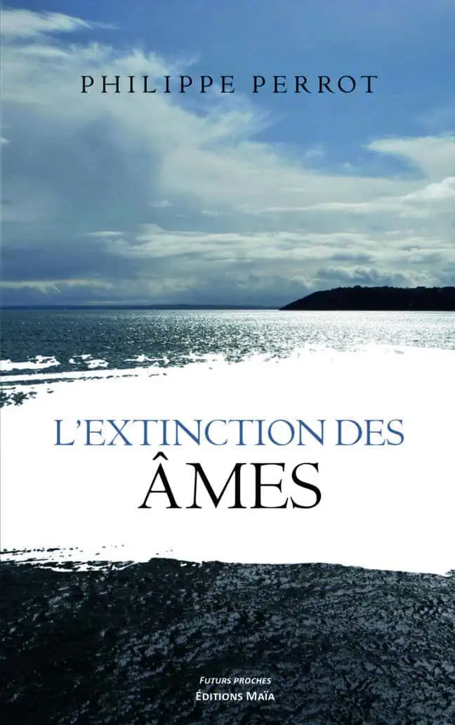 L'extinction des âmes Philippe Perrot