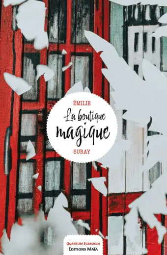 La boutique magique Emilie Suray