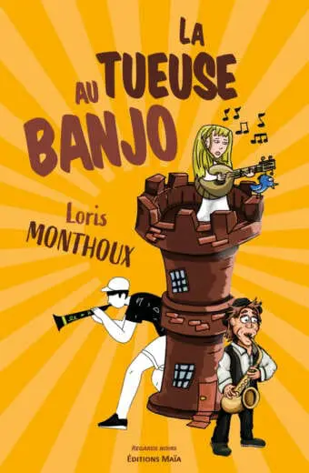 La tueuse au banjo Loris Monthoux