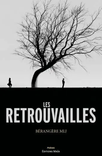 Les retrouvailles Berangere Mlj