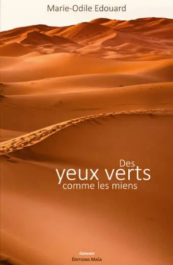Marie-Odile Edouard - Des yeux verts comme les miens