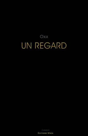 Oxx - Un regard