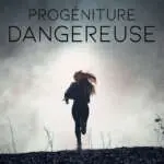Progeniture dangereuse Guy Vautier