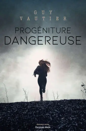Progeniture dangereuse Guy Vautier