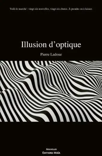 Pierre Ladoue - Illusion d'optique