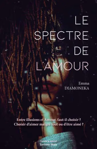 Le spectre de l'amour Emma Diamoneka