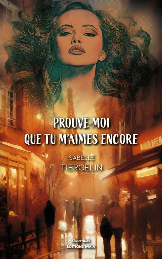Prouve-moi que tu m'aimes encore Isabelle Tiercelin