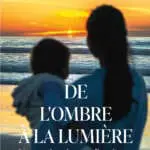 De l'ombre a la lumiere Nuray Kaval