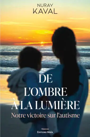 De l'ombre a la lumiere Nuray Kaval