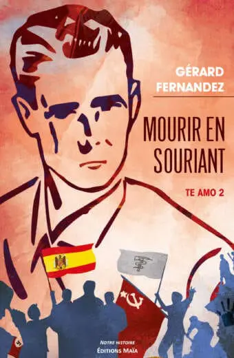 Gérard FERNANDEZ - Te amo 2 - Mourir en souriant