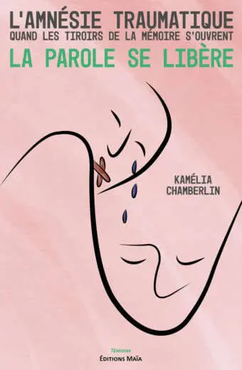 L'amnesie traumatique Kamelia Chamberlin