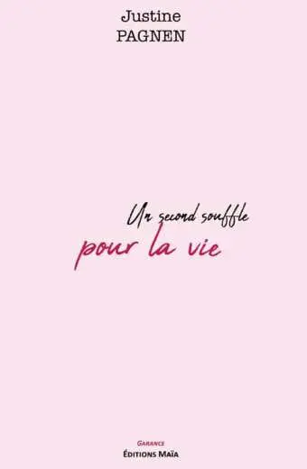Un second souffle pour la vie Justine Pagnen