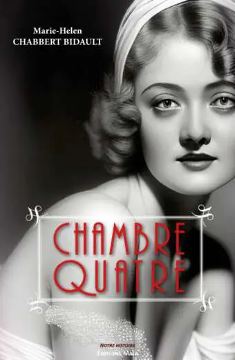 Marie-Helen CHABBERT BIDAULT - Chambre quatre