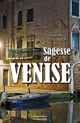Sagesse de Venise Jean-Marc Foulquier