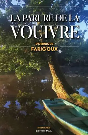 La parure de la vouivre Dominique Farigoux