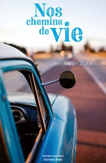 Géraldine JAQUIER - Nos chemins de vie