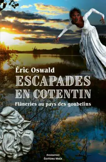Éric OSWALD - Escapades en Cotentin