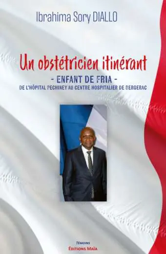 Ibrahima Sory DIALLO - Un obstétricien itinérant