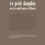 Anne ARMAND- Le petit dauphin ou les souffrances d’Henri 2