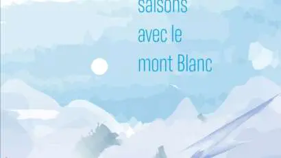 Charly VINDRET - Quatre saisons avec le Mont-blanc