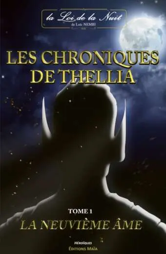 Loïc NEMBI - Les chroniques de Thellia