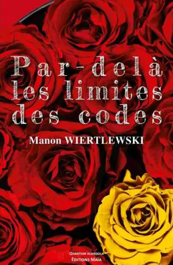 Manon WIERTLEWSKI - Par-delà les limites des codes