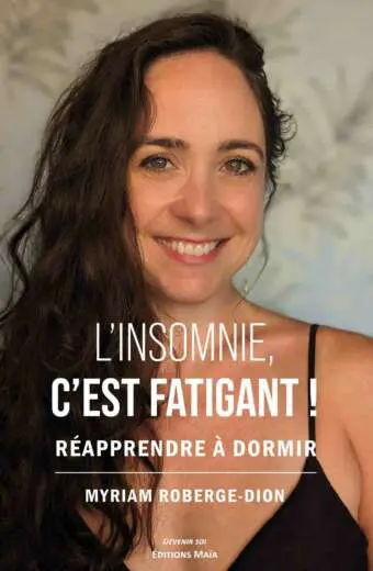 ROBERGE DION MYRIAM - LINSOMNIE CEST FATIGUANT