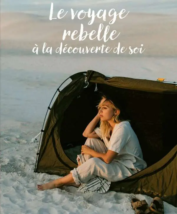 Sandrine CALMEL - Le voyage rebelle à la découverte de soi
