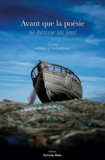 Avant que la poesie ne perisse un jour Ouzin Karbala Thiombiano