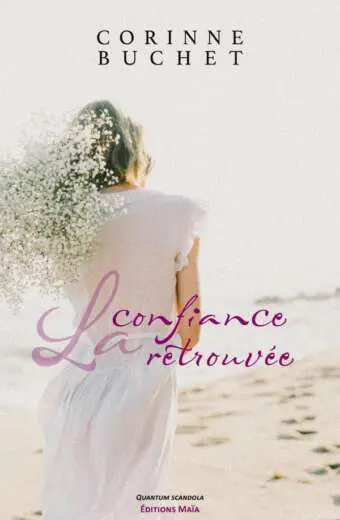 Corinne BUCHET - La confiance retrouvée