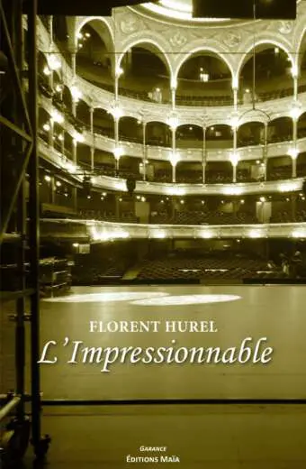 Florent HUREL - L'impressionnable