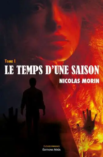 Le temps d'une saison Nicolas Morin