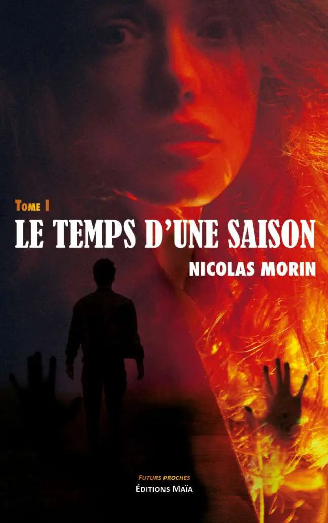 Le temps d'une saison Nicolas Morin