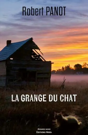 Robert PANOT - La grange du Chat
