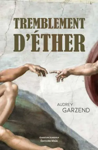Tremblement d'ether Audrey Garzend