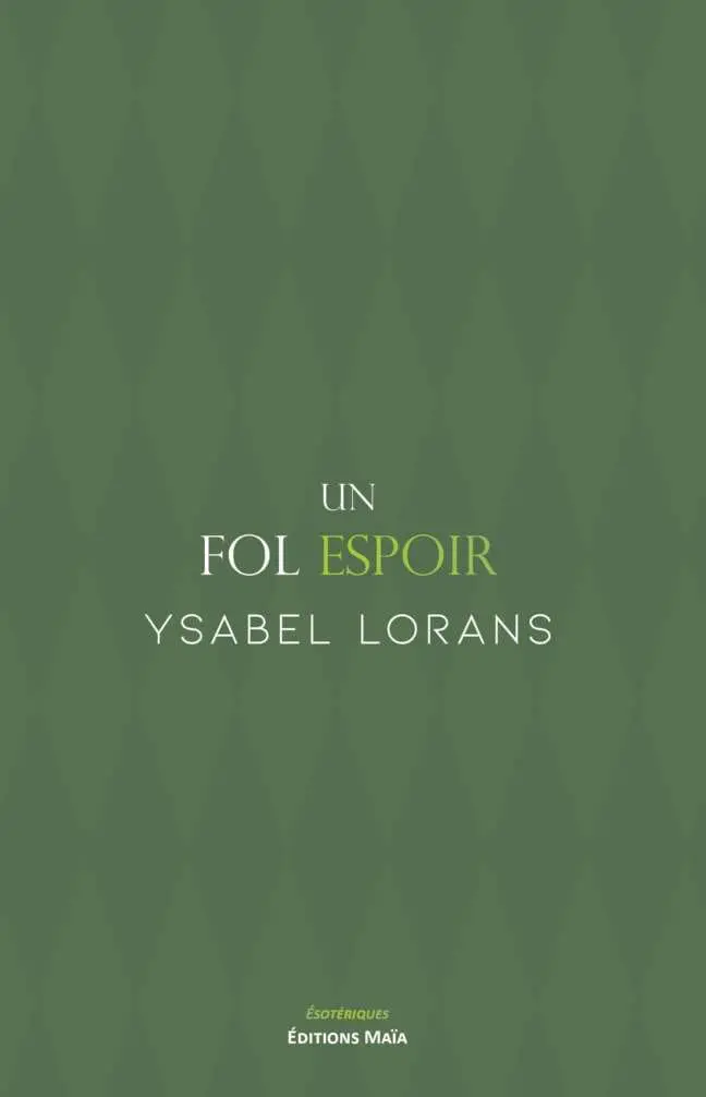 Un fol espoir Ysabel Lorans