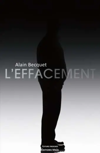 Alain Becquet - L'effacement
