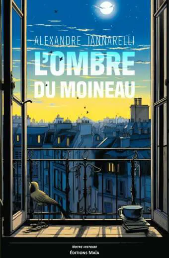 IANNARELLI Alexandre - L’ombre du moineau
