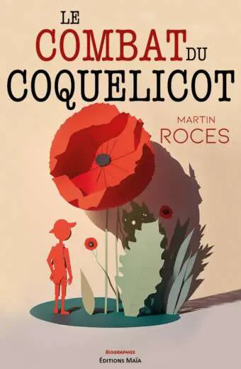 Le combat du coquelicot Martin Roces