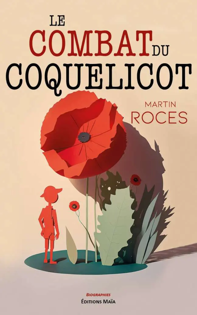 Le combat du coquelicot Martin Roces