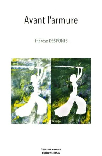 Thérèse DESPONTS - Avant l'armure