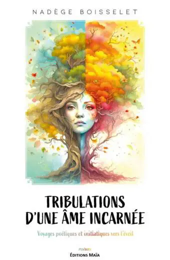 Tribulations d'une ame incarnee Nadege BoisseletTribulations d'une ame incarnee Nadege Boisselet