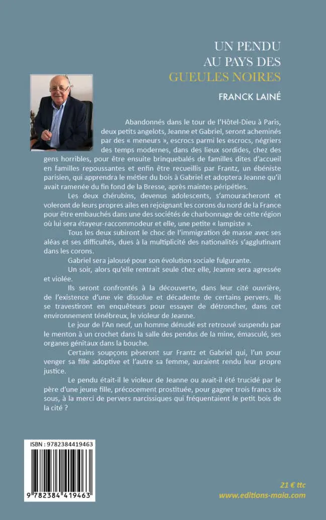Un pendu au pays des gueules noires Franck Laine2