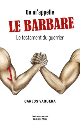 VAQUERA CARLOS - ON MAPPELLE LE BARBARE
